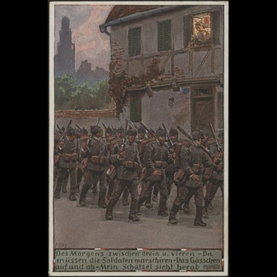 Ansichtskarte 1. Weltkrieg: Unsere Feldgrauen / Marschieren am Morgen, gelaufen