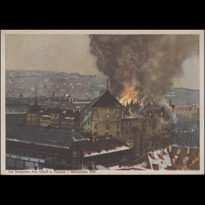 AK Das Stuttgarter Alte Schloss in Flammen - Weihnachten 1931, ungebraucht