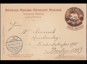 Mexiko: Postkarte CUATRO CENTAVOS aus MEXICO D.F. 16.8.1907 nach BERLIN 2.9.07