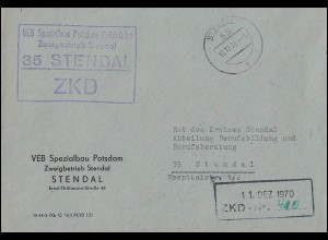 ZKD-Ortsbrief VEB Spezialbau Potsdam Rehbrücke Zweigbetrieb STENDAL 10.12.70