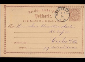 Postkarte P 1 Adler in Ellipse 1/2 Gr. von MAGDEBURG 18.3.1874 nach Coeln