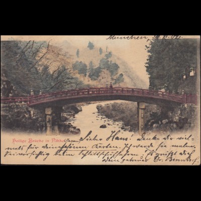 Ansichtskarte Japan: Heilige Brücke von Nikko, MÜNCHEN 28.11.1902 nach FREISING