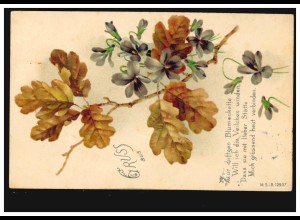 Blumen-AK Gruss aus ... Eichenzweig mit Veilchen, nach ZWICKAU (SA.) 13.10.1901