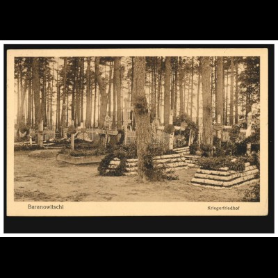 AK Baranowitschi: Kriegerfriedhof, Feldpost 4.1.1917 nach Duisburg, schwacher BS